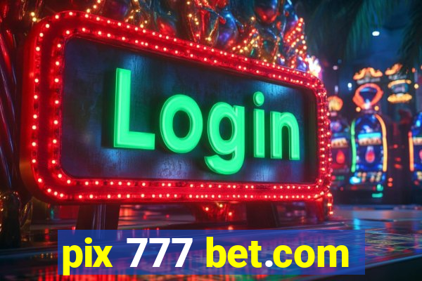 pix 777 bet.com